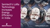 Semtech的LoRa技术力助印度提高能效